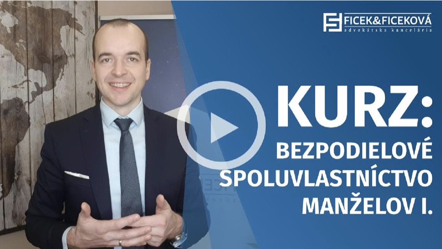 Online kurz Bezpodielové spoluvlastníctvo manželov I.
