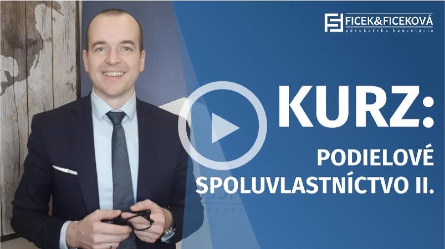 Online kurz Podielové spoluvlastníctvo II.